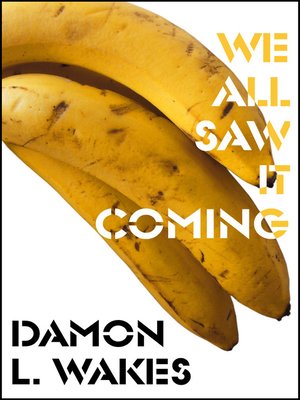cover image of We All Saw It Coming